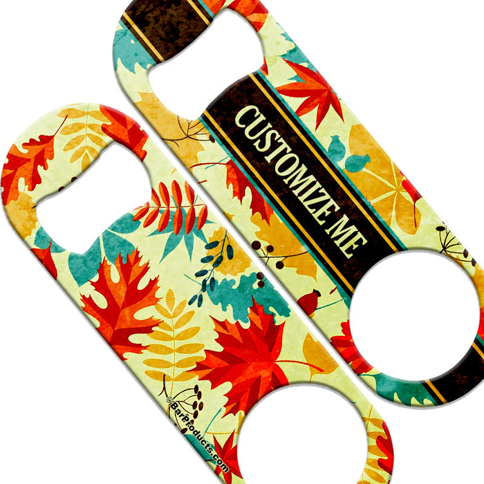 CUSTOMIZABLE  Speed Bottle Opener - Medium Sized 5 inch - Autumn Leaves (V1)